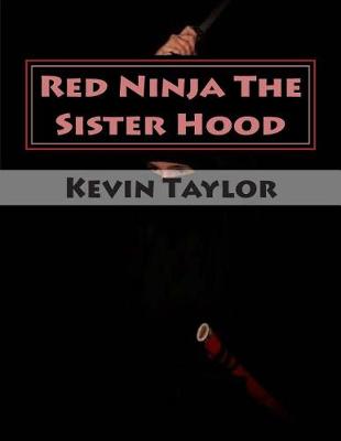 Book cover for Red Ninja The Sister Hood