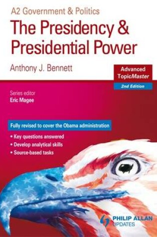 Cover of The Presidency and Presidential Power Advanced Topic Master