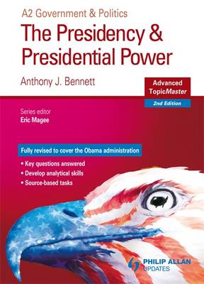 Book cover for The Presidency and Presidential Power Advanced Topic Master