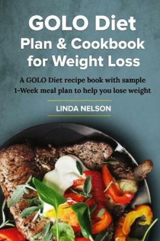 Cover of Golo Diet Plan & Cookbook for Weight Loss