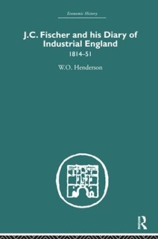 Cover of J.C. Fischer and his Diary of Industrial England