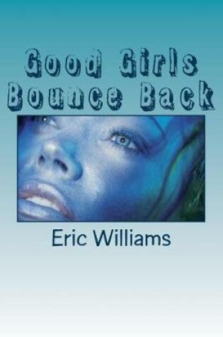 Cover of Good Girls Bounce Back