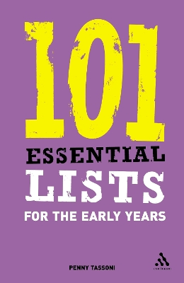 Book cover for 101 Essential Lists for the Early Years