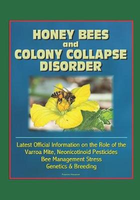 Book cover for Honey Bees and Colony Collapse Disorder (CCD)