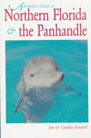 Cover of Adventure Guide to Northern Florida and the Panhandle