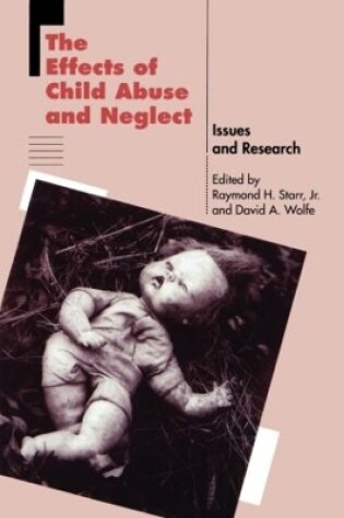 Cover of The Effects of Child Abuse and Neglect