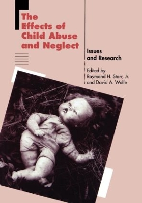 Book cover for The Effects of Child Abuse and Neglect