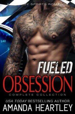 Cover of Fueled Obsession Complete Collection