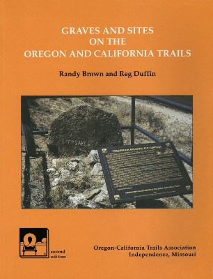 Book cover for Graves and Sites on the Oregon and California Trails