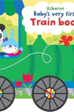 Cover of Baby's Very First Train Book
