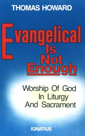 Book cover for Evangelical is Not Enough