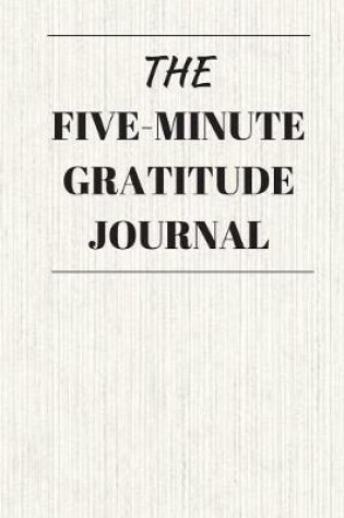 Cover of The Five Minute Gratitude Journal