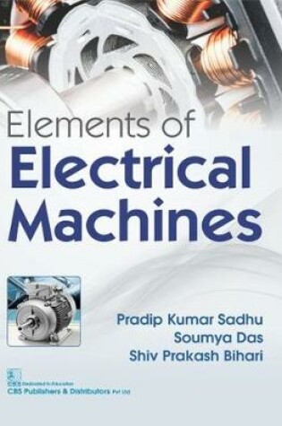 Cover of Elements of Electrical Machines