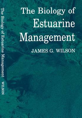 Book cover for The Biology of Estuarine Management