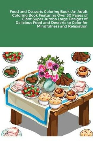 Cover of Food and Desserts Coloring Book