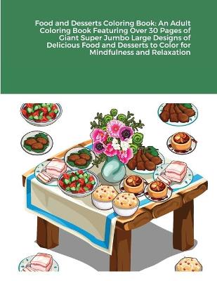 Book cover for Food and Desserts Coloring Book