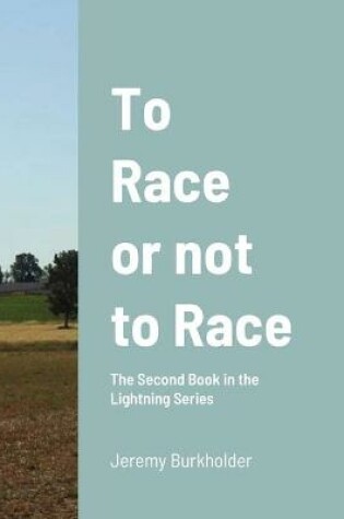 Cover of To Race or Not to Race