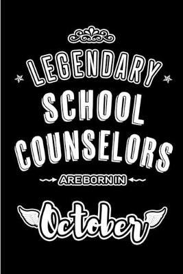 Book cover for Legendary School Counselors are born in October