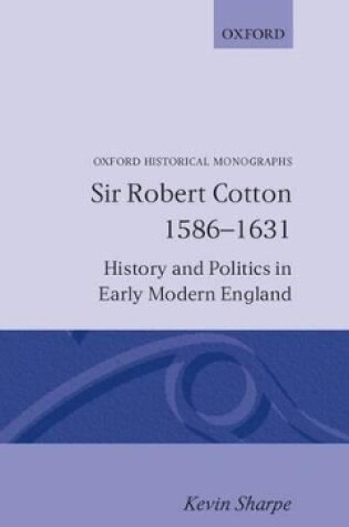 Cover of Sir Robert Cotton 1586-1631
