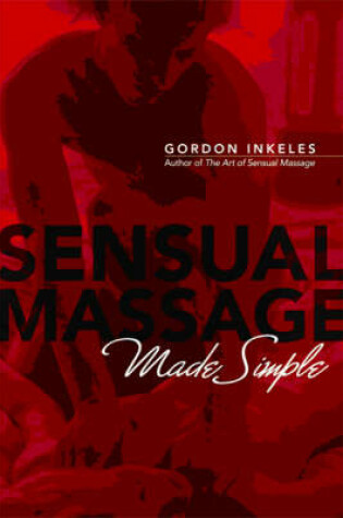 Cover of Sensual Massage Made Simple