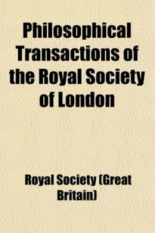 Cover of Philosophical Transactions of the Royal Society of London Volume 100