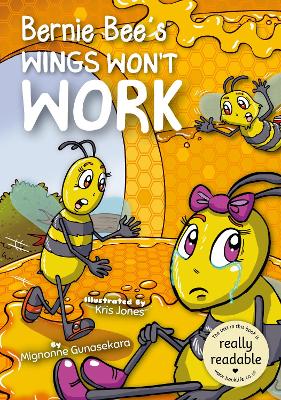 Cover of Bernie Bee's Wings Won't Work