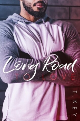 Cover of Long Road To Love