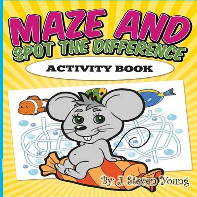 Book cover for Mazes and Spot the Difference Activity Book