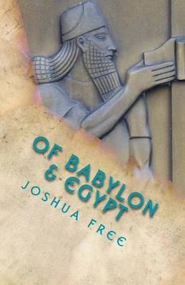 Book cover for Of Babylon & Egypt