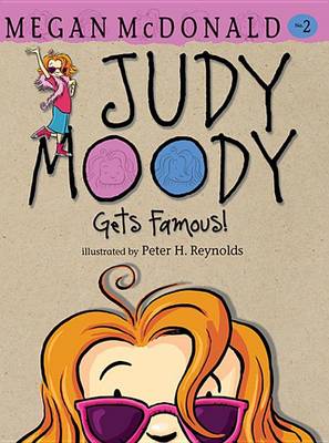 Book cover for Judy Moody Gets Famous!