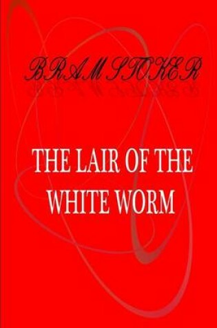 Cover of The Lair Of The White Worm