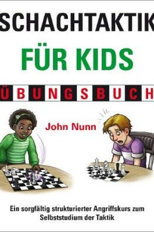 Cover of Schachtaktik fur Kids Ubungsbuch