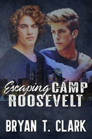 Cover of Escaping Camp Roosevelt