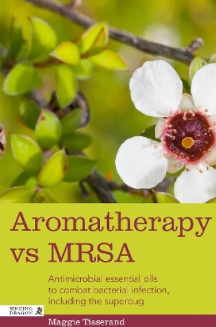 Cover of Aromatherapy vs MRSA