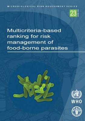 Book cover for Multi-criteria based ranking for risk management of food-borne parasites