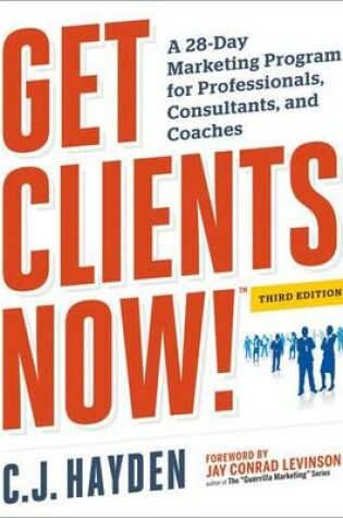 Cover of Get Clients Now! (TM)