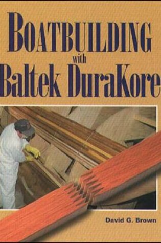 Cover of Boatbuilding with Baltek DuraKore