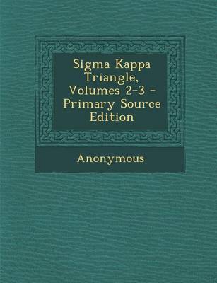 Book cover for SIGMA Kappa Triangle, Volumes 2-3