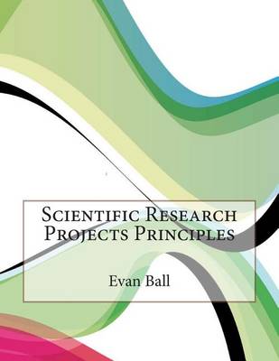 Book cover for Scientific Research Projects Principles