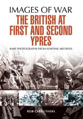 Book cover for British at First and Second Ypres 1914 - 1915