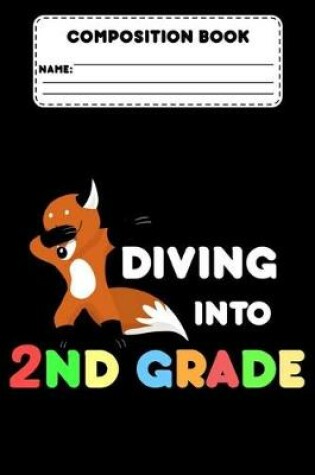 Cover of Composition Book Diving Into 2nd Grade