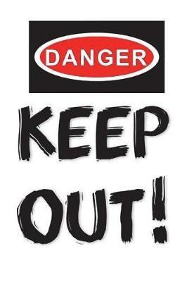 Book cover for Danger Keep Out!