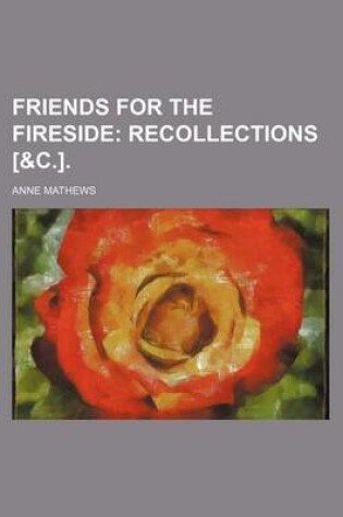 Cover of Friends for the Fireside