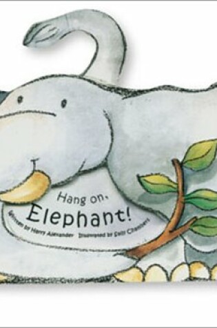 Cover of Baby Hang-Ons: Elephant!