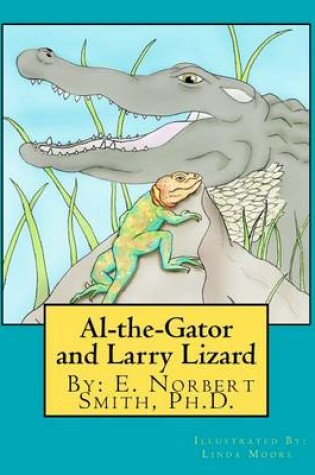 Cover of Al-the-Gator and Larry Lizard