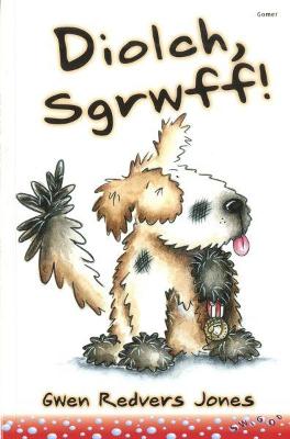 Book cover for Cyfres Swigod: Diolch Sgrwff!