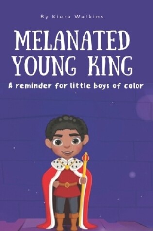 Cover of Melanated Young King