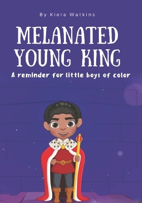 Cover of Melanated Young King