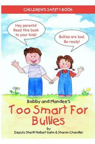 Cover of Bobby and Mandee's Too Smart for Bullies