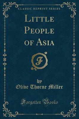 Book cover for Little People of Asia (Classic Reprint)